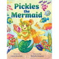 Pickles the Mermaid - Hardcover