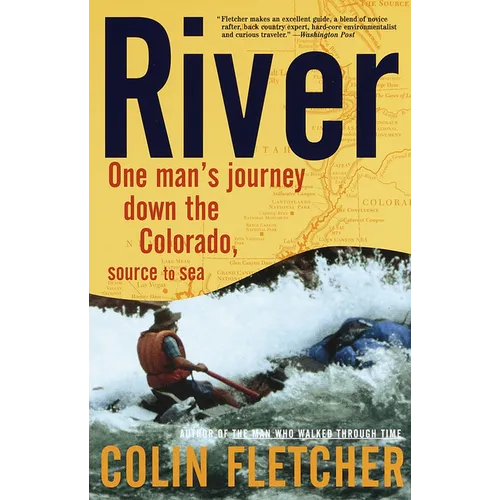 River: One Man's Journey Down the Colorado, Source to Sea - Paperback