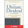 The Ultimate Dividend Playbook: Income, Insight and Independence for Today's Investor - Hardcover