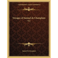 Voyages of Samuel de Champlain V1