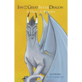 Ian and The Great Silver Dragon: A Hero is Reborn - Paperback