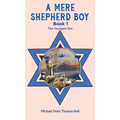 A Mere Shepherd Boy - Book 1 - Hardcover