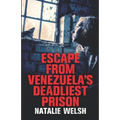 Escape from Venezuela's Deadliest Prison - Paperback