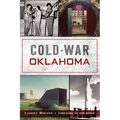 Cold War Oklahoma - Paperback