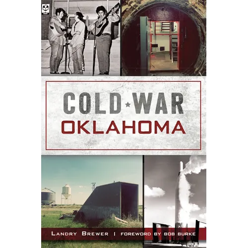Cold War Oklahoma - Paperback