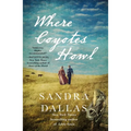 Where Coyotes Howl - Paperback
