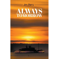 Always Tomorrow - Paperback
