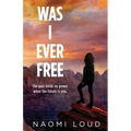 Was I Ever Free - Paperback