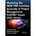 Mastering the NEW PMI Certified Associate in Project Management (CAPM)(R) Exam (2023 Version) - Paperback