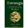 Estrategia: Conquista, uso y conservación del Poder - Paperback