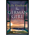 The German Girl: A heart-wrenching and unforgettable World War 2 historical novel - Paperback
