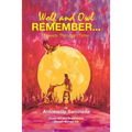Wolf and Owl Remember...: Travels Through Time - Paperback