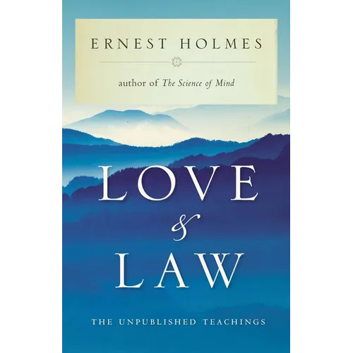Love and Law: The Unpublished Teachings - Paperback