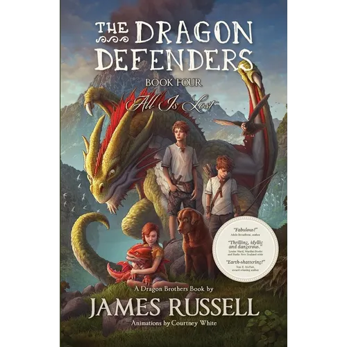 The Dragon Defenders - Book Four: All Is Lost - Paperback