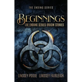 Beginnings: The Ending Series Prequel Novellas - Paperback