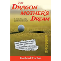 The Dragon Mother's Dream: A Year in La Jolla California Journal