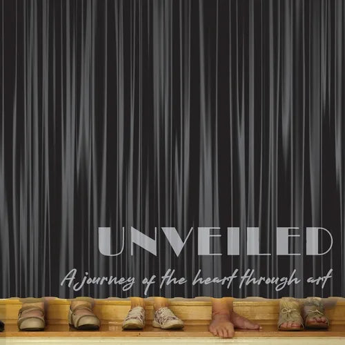 Unveiled: Transformation of the Heart Through Art - Paperback