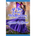 All the Pretty Wildflowers - Paperback