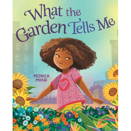 What the Garden Tells Me - Hardcover