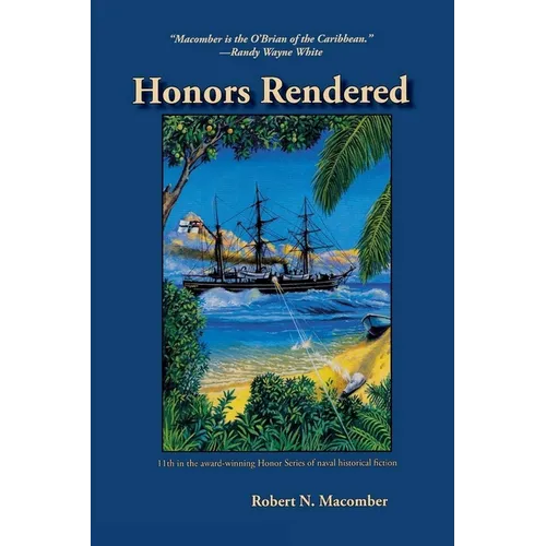 Honors Rendered - Paperback