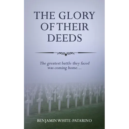 The Glory of Their Deeds