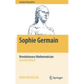 Sophie Germain: Revolutionary Mathematician - Hardcover