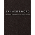 YAHWEH'S Word - Hardcover