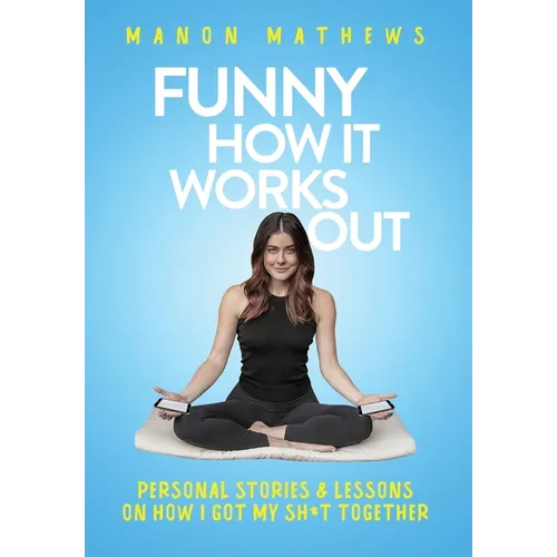 Funny How It Works Out - Hardcover