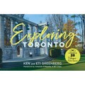 Exploring Toronto: A Guide to 28 Unique Public Spaces - Hardcover
