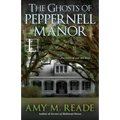 The Ghosts of Peppernell Manor - Paperback