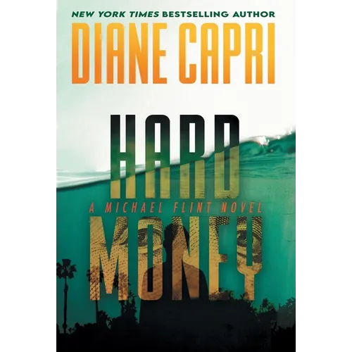 Hard Money: A Michael Flint Novel - Hardcover