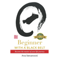 Beginner with a Black Belt - Paperback