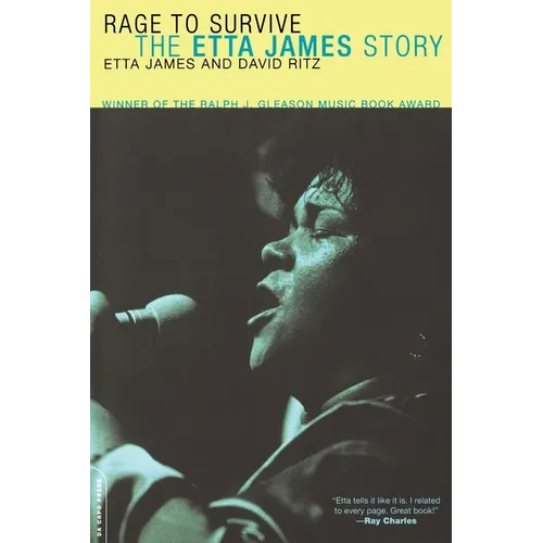Rage to Survive: The Etta James Story - Paperback