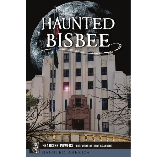 Haunted Bisbee - Paperback