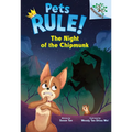 The Night of the Chipmunk: A Branches Book (Pets Rule! #6): Volume 6 - Library Binding