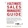 The Ultimate Sales Managers' Guide - Hardcover