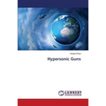 Hypersonic Guns - Paperback