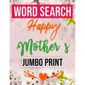 Word Search Happy Mothers Day Jumbo Print: Jumbo Print (Large Print Word Search Books for Adults) Gift Idea with pink Cover - Paperback