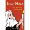 Simon Magus: His Philosophy and Teachings - Hardcover