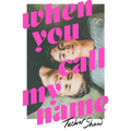 When You Call My Name - Paperback
