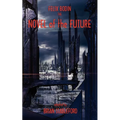 The Novel of the Future - Paperback