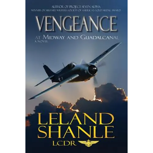 Vengeance; At Midway and Guadalcanal - Paperback