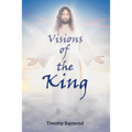 Visions of the King - Paperback