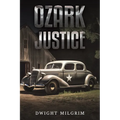 Ozark Justice - Paperback