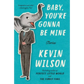 Baby, You're Gonna Be Mine - Paperback