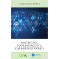 Protecting Your Privacy in a Data-Driven World - Hardcover