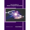 New Paradigms in Human-Computer Interaction - Hardcover