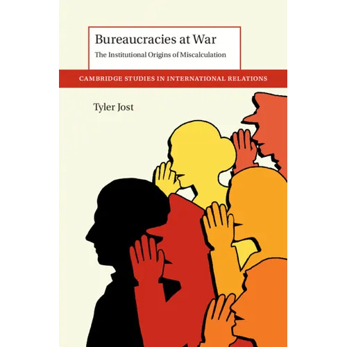 Bureaucracies at War - Paperback