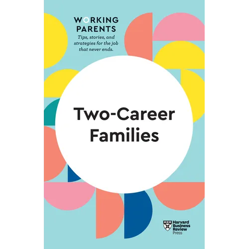 Two-Career Families (HBR Working Parents Series) - Paperback