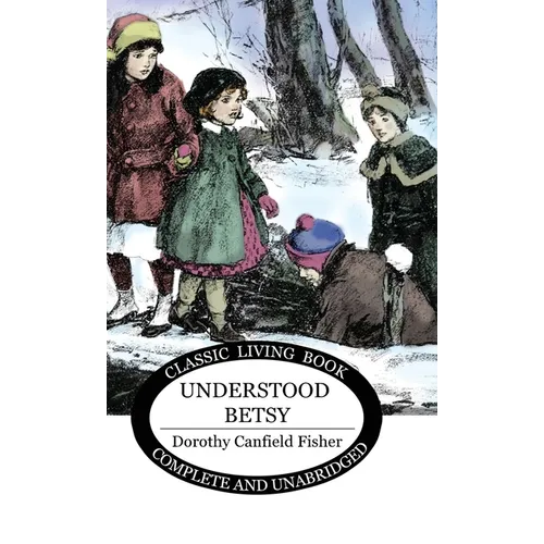 Understood Betsy - Hardcover